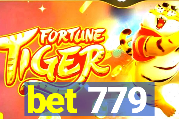 bet 779